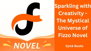 Sparkling with Creativity - The Mystical Universe of Fizzo Novel